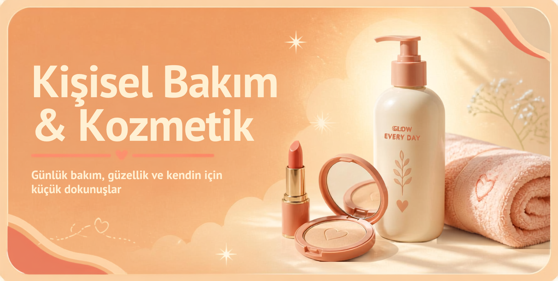 Kişisel Bakım & Kozmetik